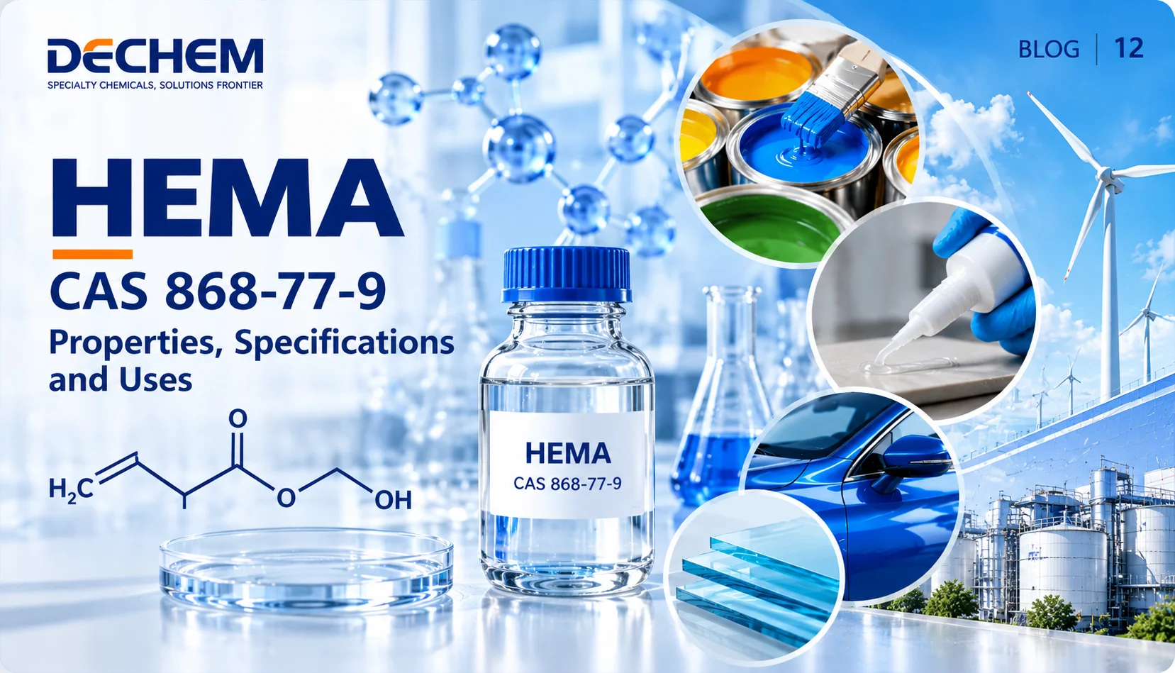 HEMA CAS 868-77-9 Properties Specifications and Uses - DECHEM Acrylic Monomer Manufacturer